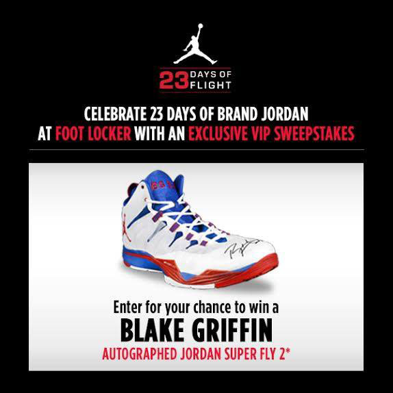 Win Blake Griffin's Autographed Jordan Super.Fly 2 from Foot Locker