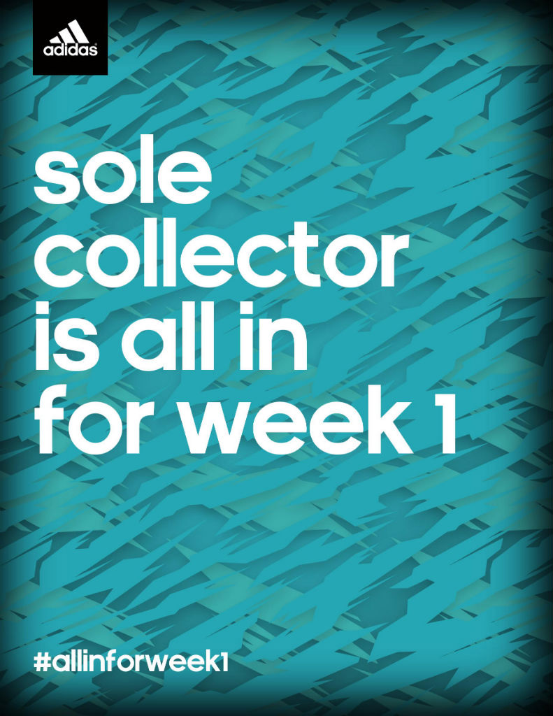 Sole Collector Is All In For Week 1