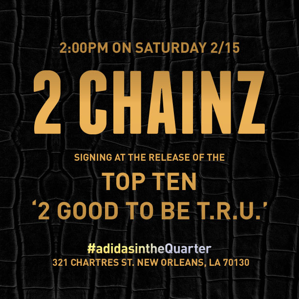 2 Chainz at adidas in the Quarter