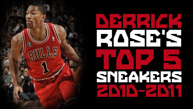 Derrick Rose's Top 5 Sneakers of the 2010-2011 NBA Season