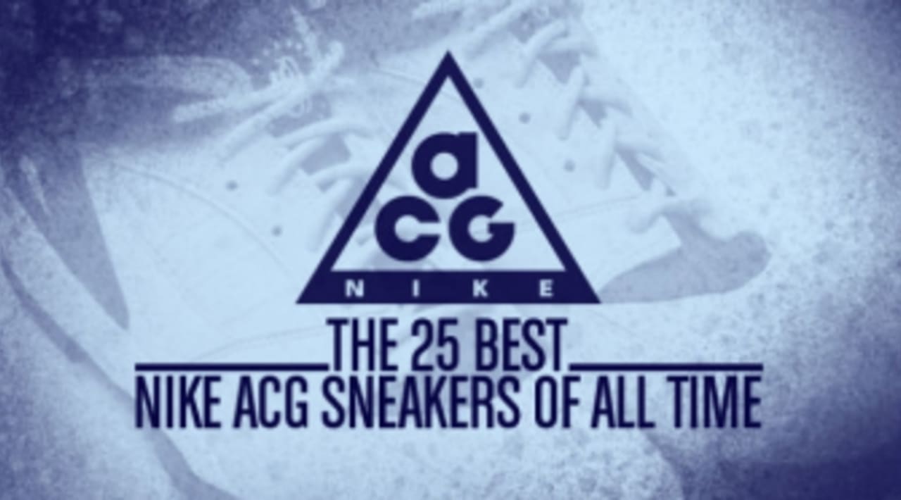 best acg shoes