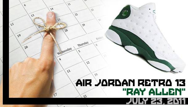 Release Reminder: "Ray Allen" Air Jordan Retro 13