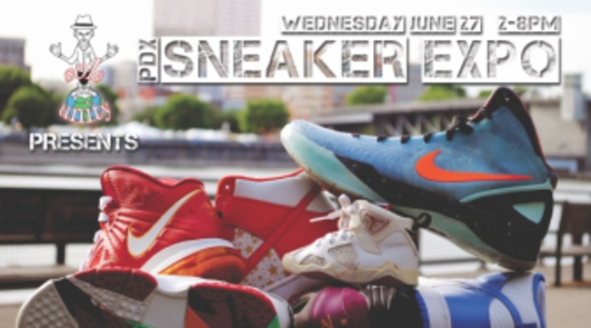 Event // PDX Sneaker Expo Event Info Sole Collector