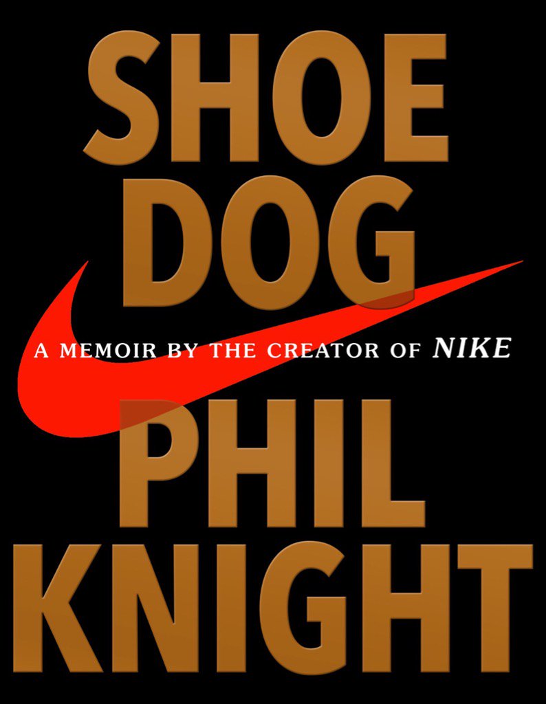 Phil Knight Memoir Shoe Dog