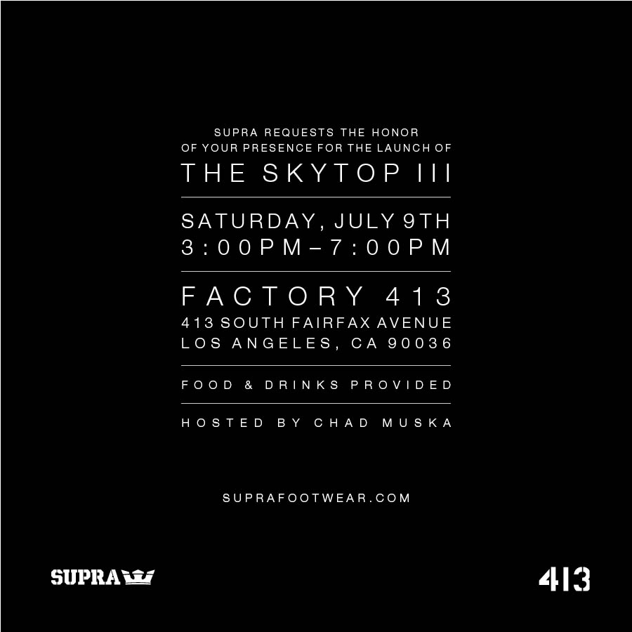 SUPRA Footwear Presents Skytop III Launch Party in LA This Weekend