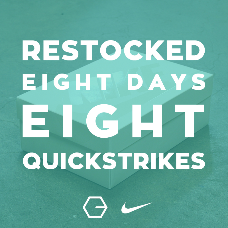 Compound Gallery presents Restocked: Eight Days, Eight Quickstrikes promotion