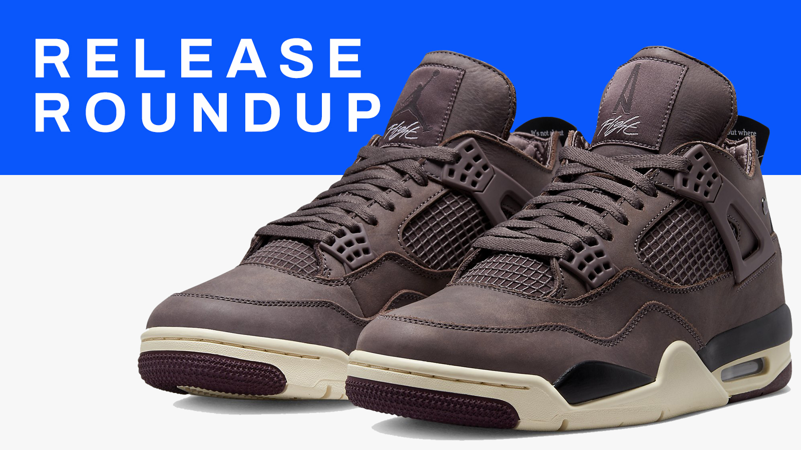 Sneaker Release Guide: A Ma Maniere x Jordan 4, JJJJound x Balance | Sole Collector