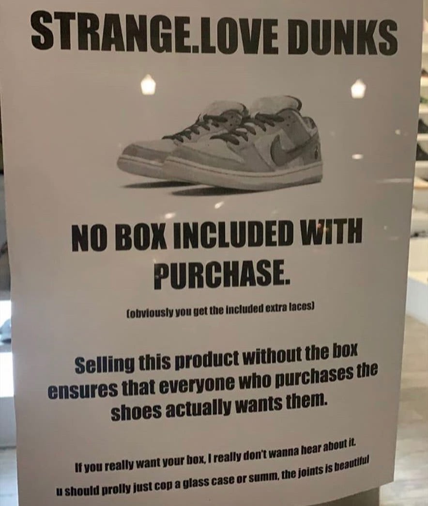 A Store Is Selling Strangelove S Nike Sb Dunk Collab Without The Box Sole Collector